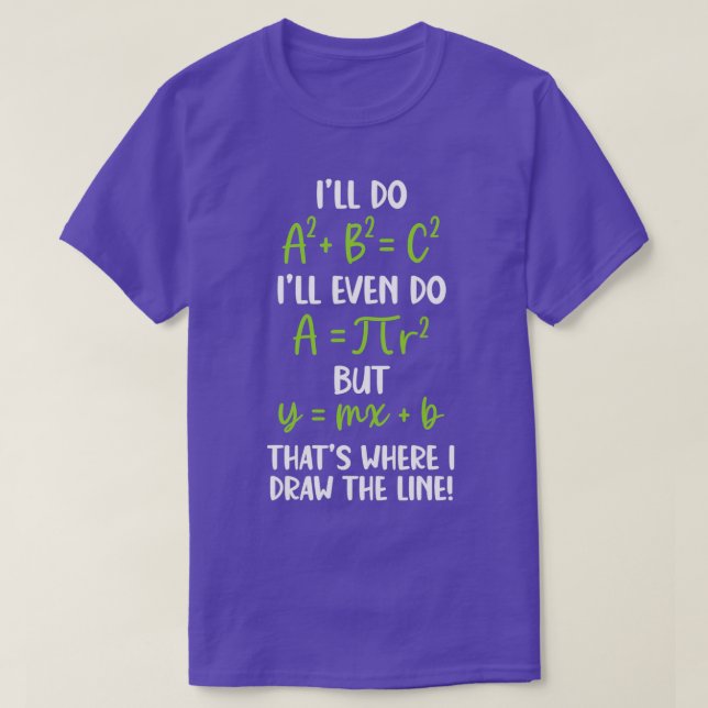 Math Say Funny Math Joke Mathematician T Shirt (Design framsida)