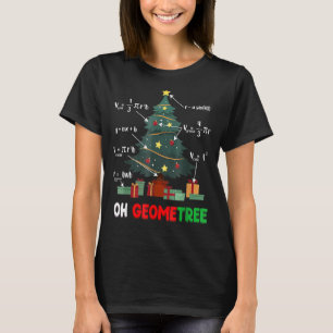 Math Science Teacher Geometree Geometry jul T Shirt
