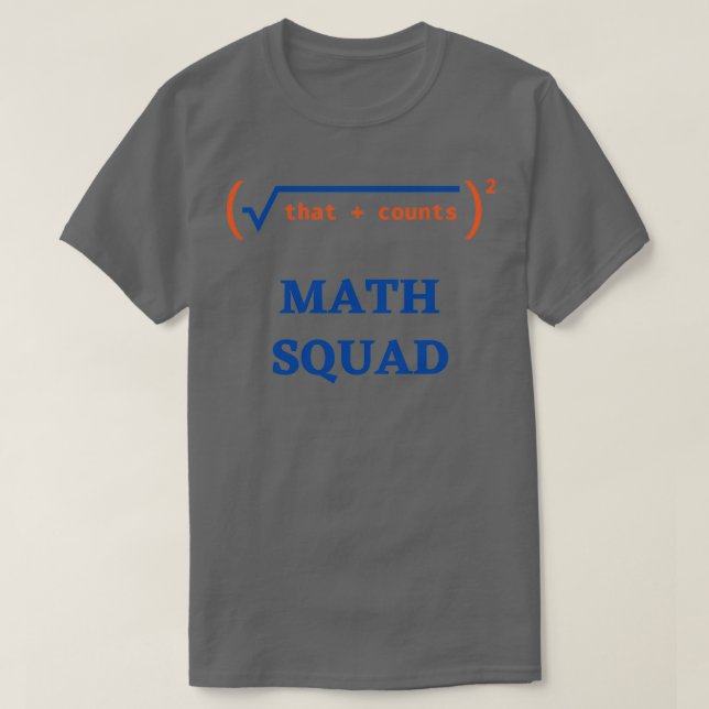 Math Squad Math älskare Math Teacher Gift 2 T Shirt (Design framsida)