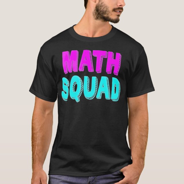 Math Squad Tee  Teacher Appreciation Gift best fri (Framsida)