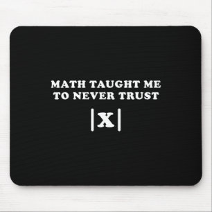 Math Taught me't Aldrig Trust X Funny Math Teacher Musmatta