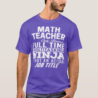 Math Teacher 3 T Shirt