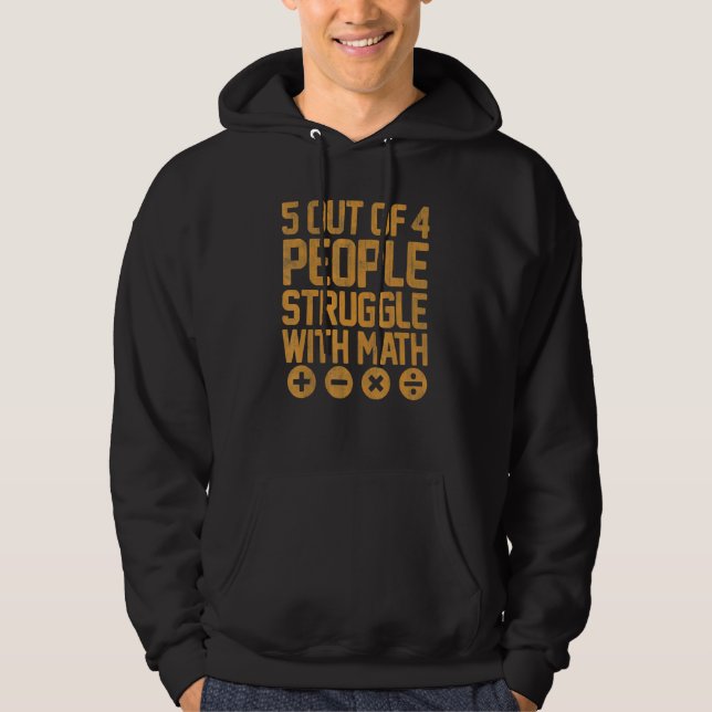 Math Teacher 5 av 4 Math Studenter School Hoodie (Framsida)