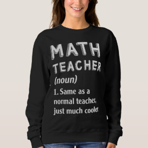 Math Teacher är samma sak som normal lärare, mycke T Shirt