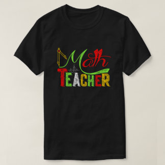 Math Teacher Back to school T Shirt
