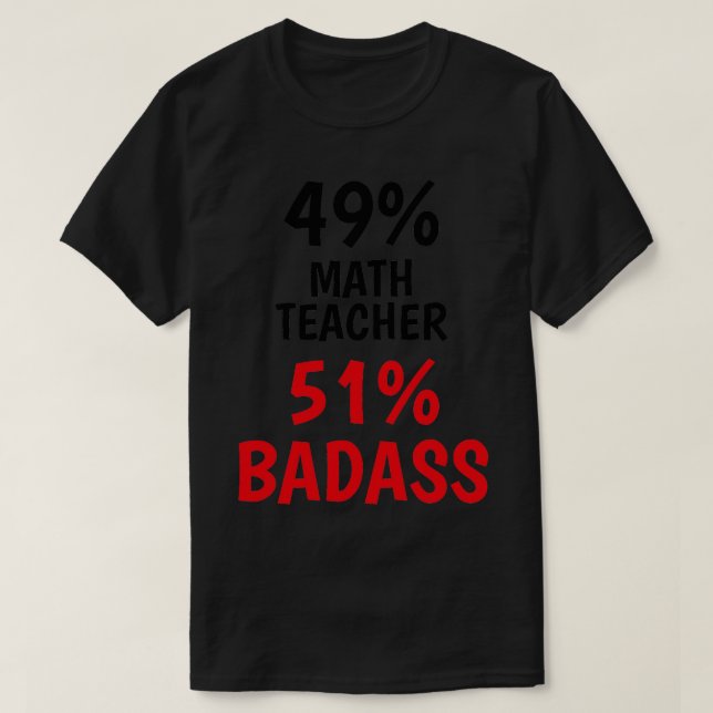 Math Teacher Badass T Shirt (Design framsida)