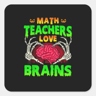 Math Teacher Brains Skeleton Hand Heart Halloween Fyrkantigt Klistermärke