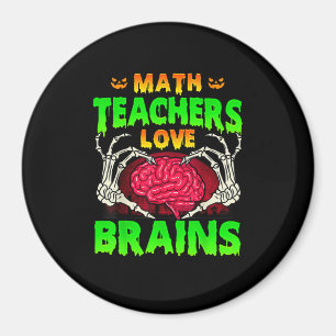 Math Teacher Brains Skeleton Hand Heart Halloween Magnet