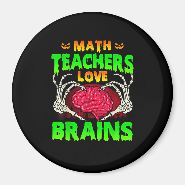 Math Teacher Brains Skeleton Hand Heart Halloween Magnet (Framsidan)
