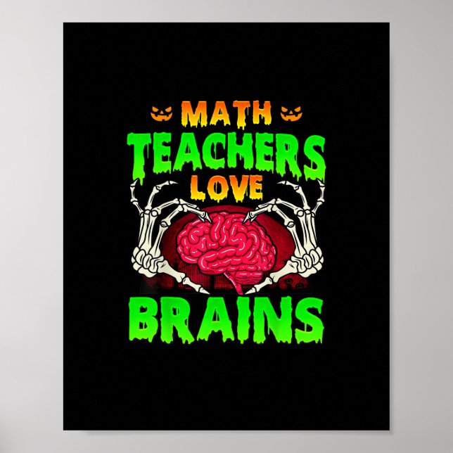 Math Teacher Brains Skeleton Hand Heart Halloween Poster (Framsidan)