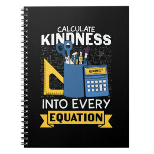 Math Teacher Calculate Kindness Anteckningsbok