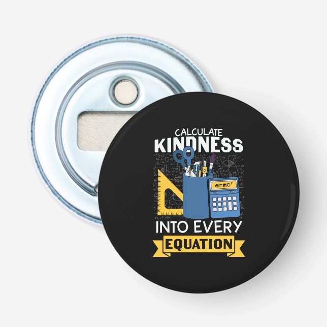 Math Teacher Calculate Kindness Flasköppnare (Framsidan)