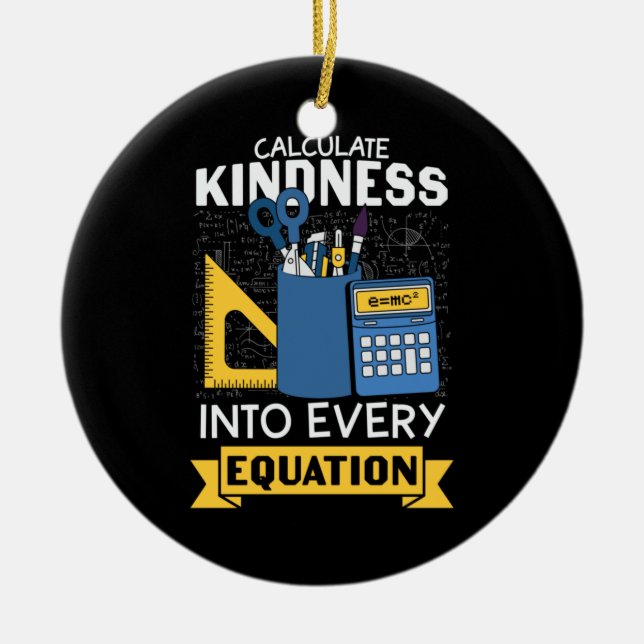 Math Teacher Calculate Kindness Julgransprydnad Keramik (Framsidan)
