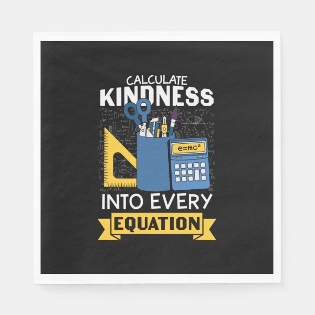 Math Teacher Calculate Kindness Pappersservett (Framsidan)