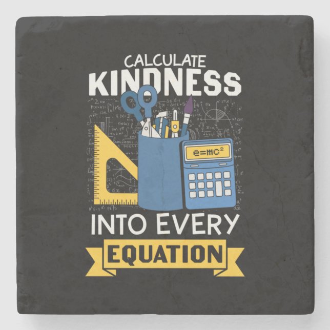 Math Teacher Calculate Kindness Stenunderlägg (Framsidan)