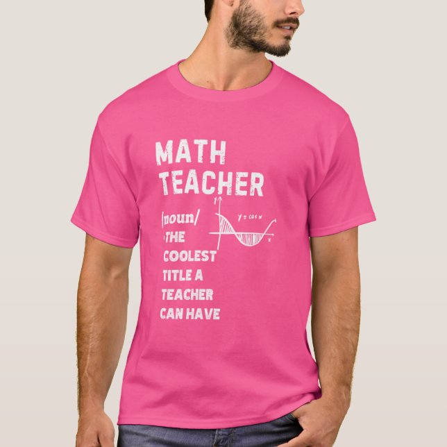 Math Teacher definierar den kallaste titel en lära T Shirt (Framsida)