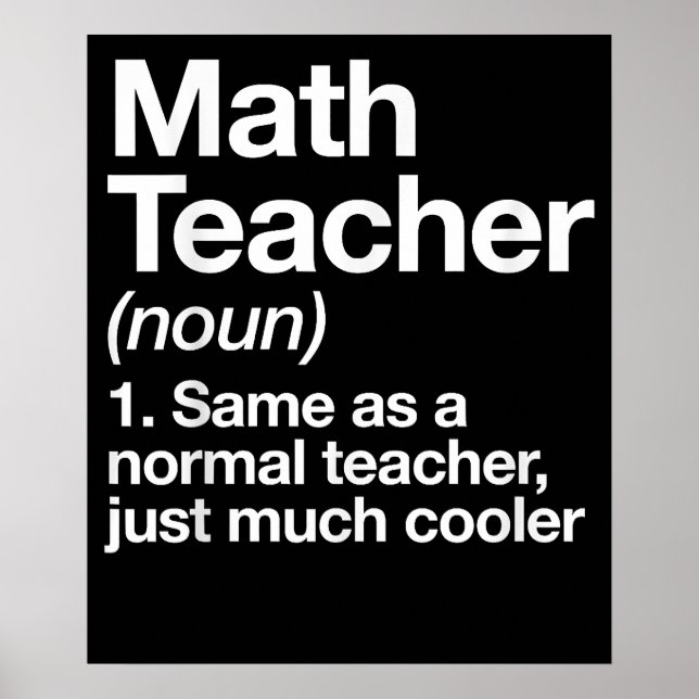 Math Teacher Definition Back to school First Day Poster (Framsidan)