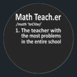 Math Teacher Definition Mathematics Math Student Runt Klistermärke<br><div class="desc">Den här bildtanken är för matematik älskare. Den här roliga grafiken/offertkläderna gör alla matematiklärare lycklig.</div>