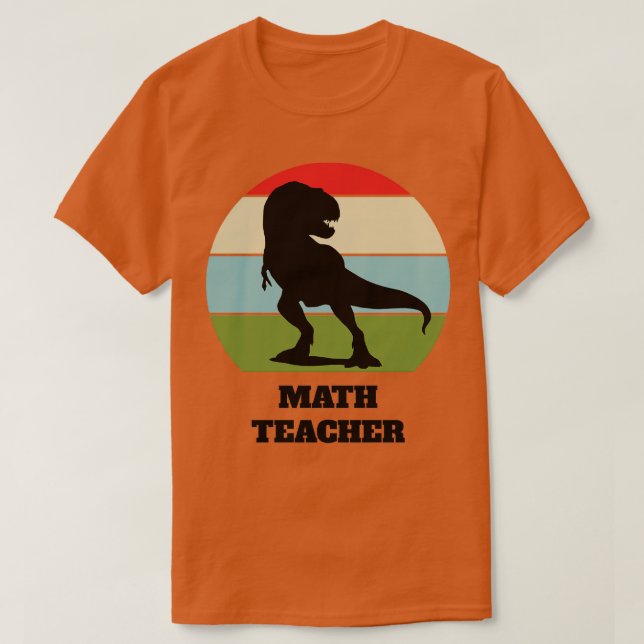 Math Teacher Dinosaur T Shirt (Design framsida)