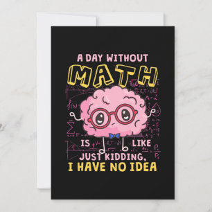 Math Teacher en dag utan matematik Inbjudningar