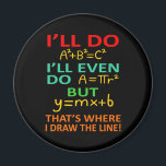 Math Teacher Equation Mathematics Math Student Magnet<br><div class="desc">Den här bildtanken är för matematik älskare. Den här roliga grafiken/offertkläderna gör alla matematiklärare lycklig.</div>