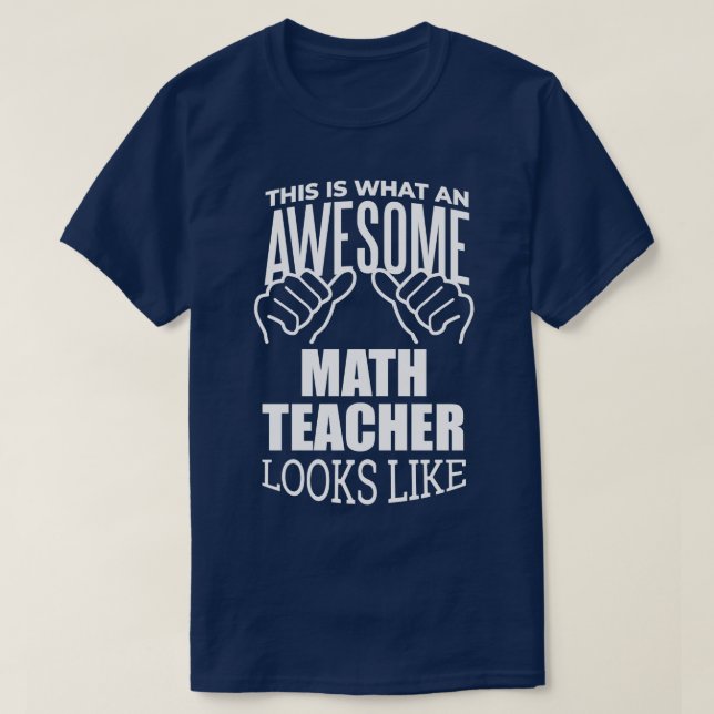 Math Teacher Funny Gift Design 2 T Shirt (Design framsida)