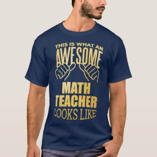 Math Teacher Funny Gift Design i Guld T Shirt