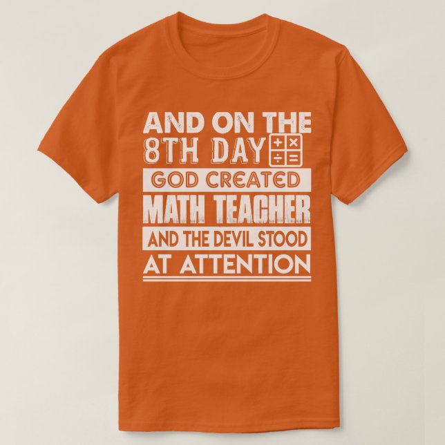 Math Teacher Gud Skapat Math Teacher T Shirt (Design framsida)