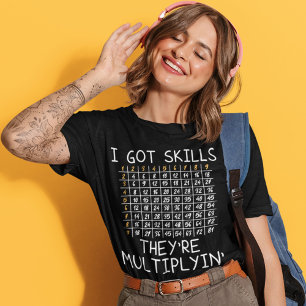 Math Teacher Har Skills Multiplicating T Shirt