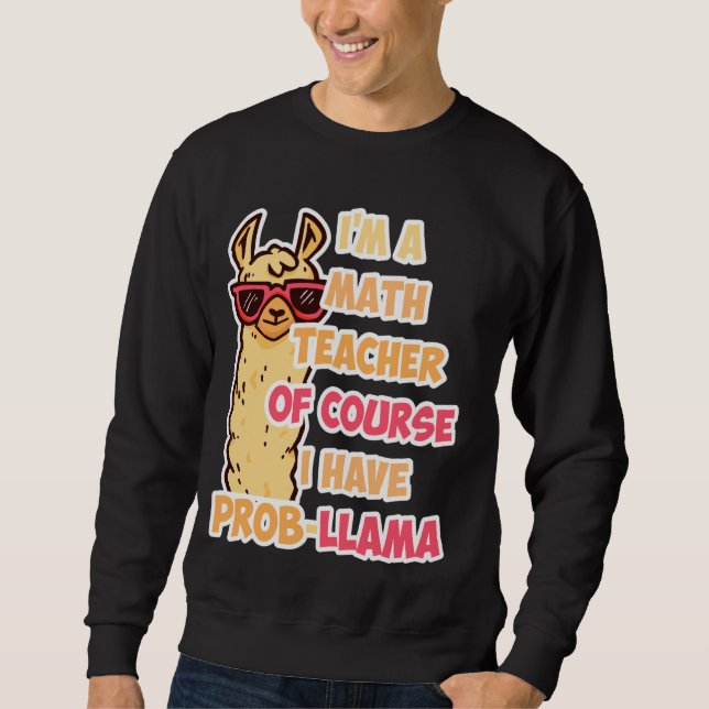 Math Teacher I är en matlärare. Lång Ärmad Tröja (Framsida)