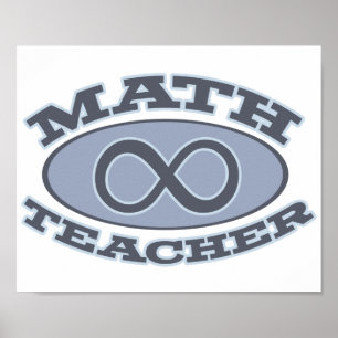 Math Teacher Infinity Poster