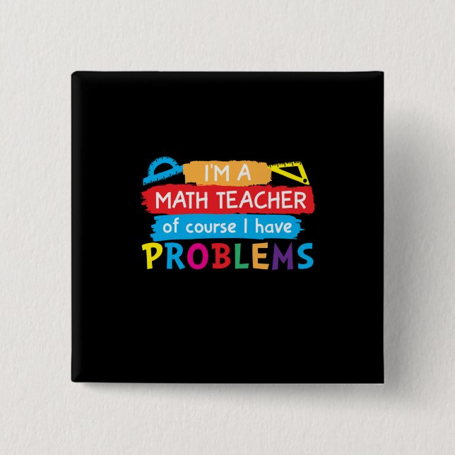 Math Teacher jag är en matlärare Knapp (Framsida)