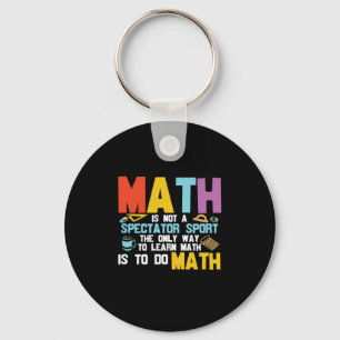 Math Teacher Math är inte en idrottsutövare Nyckelring