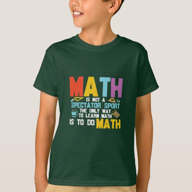 Math Teacher Math är inte en idrottsutövare T Shirt (Framsida)