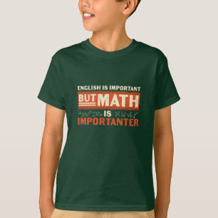 Math Teacher Math är viktig T Shirt