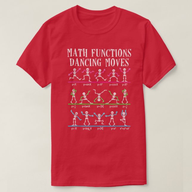 Math Teacher Math Function Dancing Moves Funny Sk T Shirt (Design framsida)