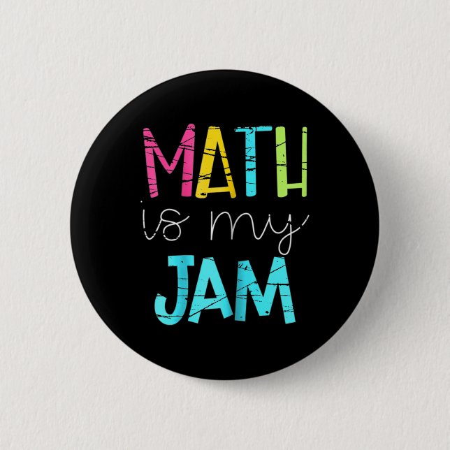 Math Teacher Math Is My Jam  Knapp (Framsida)