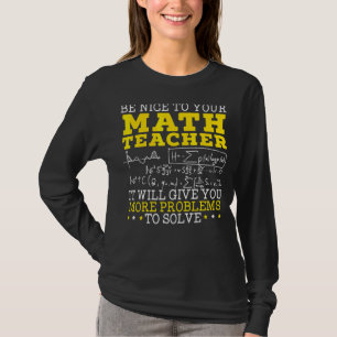 Math Teacher Mathematician Mathematics School Numb T Shirt