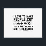 Math Teacher | Mathematics School Gift Idea Vykort<br><div class="desc">Denna roliga matematiklärardesign catcher öga i skolan och är en humoristisk gåva till matematiker och studenter som har utexaminerats i matematik och nu undervisar.</div>
