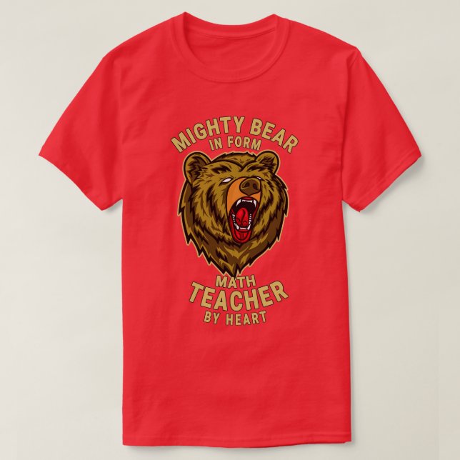 Math Teacher Mighty Bear Chief Executive D D D T Shirt (Design framsida)