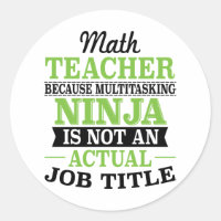 Math Teacher Multitasking Ninja är inte en arbetst