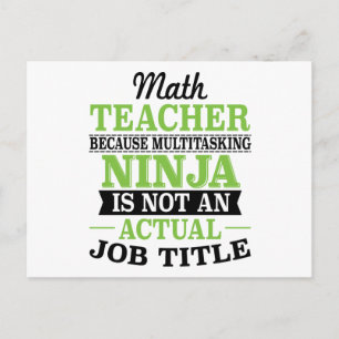 Math Teacher Multitasking Ninja är inte en arbetst Vykort