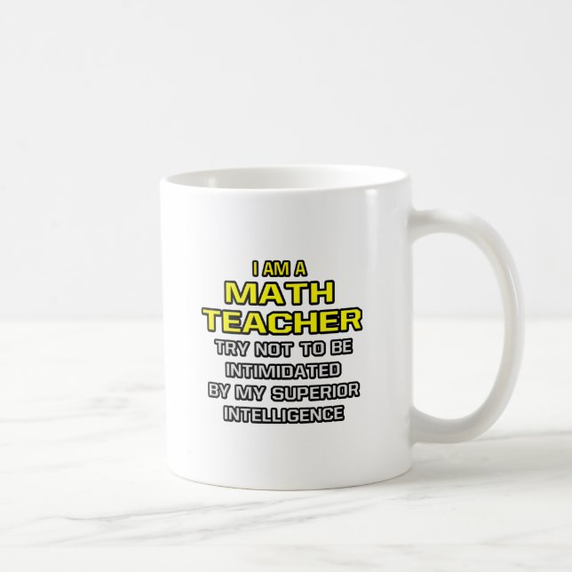 Math Teacher... överlägsen underrättelsetjänst Kaffemugg (Höger)