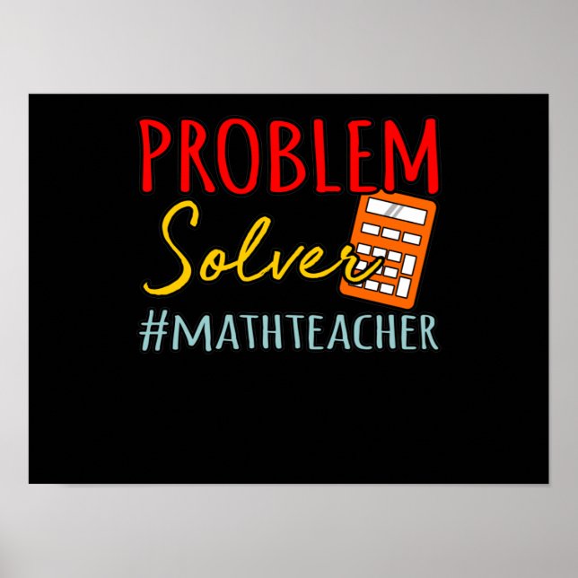 Math Teacher Problem Solver Matemamatemat Math Poster (Framsidan)