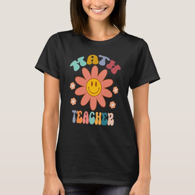 Math Teacher Rainbow Back to school uppskattning T Shirt (Framsida)