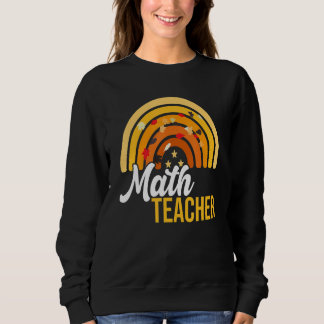 Math Teacher Rainbow Cute Educator Fall Autumn Tha T Shirt