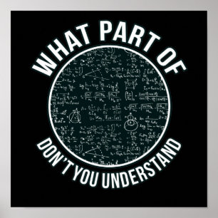 Math Teacher Sarcasm Mathematics Math Student Poster