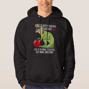 Math Teacher Saurus Rex som en vanlig lärare men Hoodie