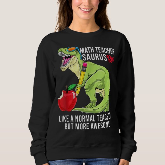 Math Teacher Saurus Rex som en vanlig lärare men T Shirt (Framsida)