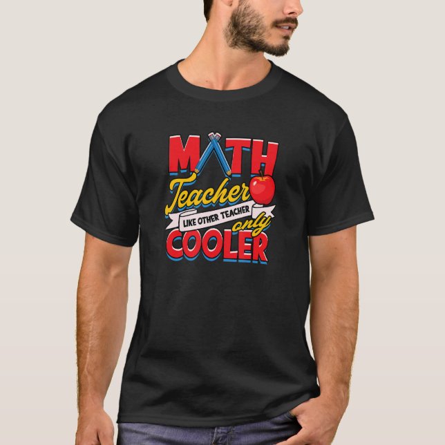 Math Teacher som annan lärare, endast Cooler T Shirt (Framsida)